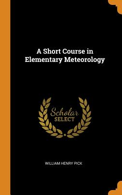 A Short Course in Elementary Meteorology