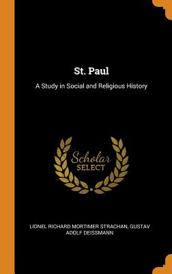 St. Paul: A Study in Social and Religious History