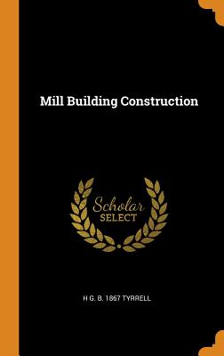 Mill Building Construction