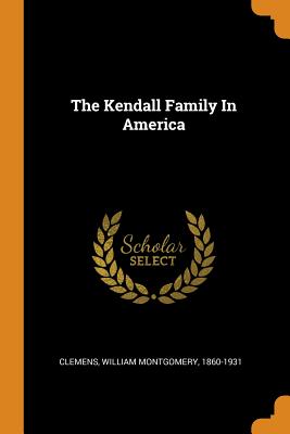 The Kendall Family in America