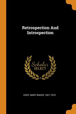 Retrospection and Introspection