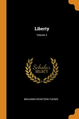 Liberty; Volume 4
