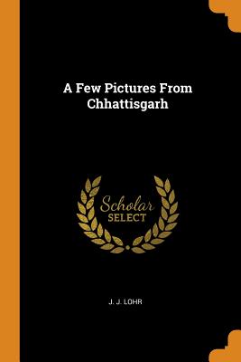 A Few Pictures from Chhattisgarh