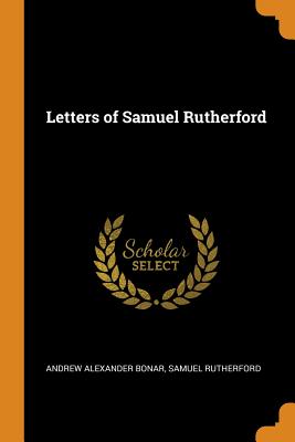 Letters of Samuel Rutherford