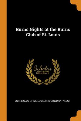 Burns Nights at the Burns Club of St. Louis