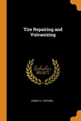Tire Repairing and Vulcanizing
