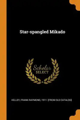 Star-Spangled Mikado