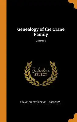 Genealogy of the Crane Family; Volume 2