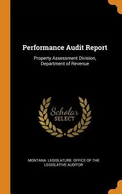 Performance Audit Report: Property Assessment Division, Department of Revenue