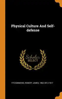 Physical Culture and Self-Defense