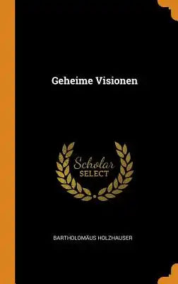Geheime Visionen