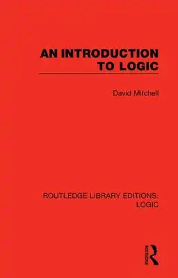 An Introduction to Logic