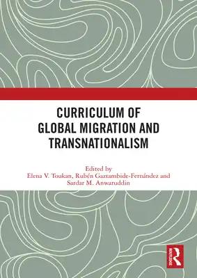 Curriculum of Global Migration and Transnationalism