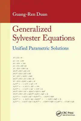 Generalized Sylvester Equations: Unified Parametric Solutions