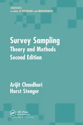 Survey Sampling: Theory and Methods, Second Edition