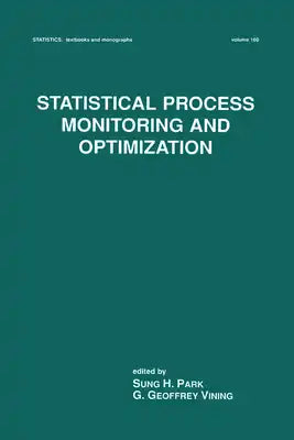 Statistical Process Monitoring and Optimization