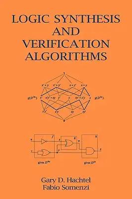 Logic Synthesis and Verification Algorithms