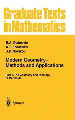 Modern Geometry-- Methods and Applications: Part II: The Geometry and Topology of Manifolds