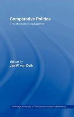 Comparative Politics: The Problem of Equivalence