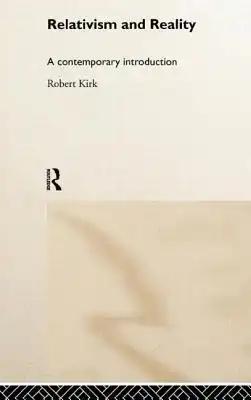 Relativism and Reality: A Contemporary Introduction