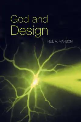 God and Design: The Teleological Argument and Modern Science