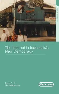 The Internet in Indonesia's New Democracy