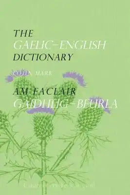 The Gaelic-English Dictionary