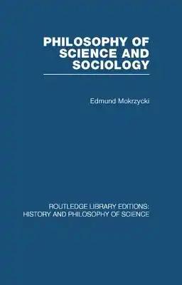 Philosophy of Science and Sociology: From the Methodological Doctrine to Research Practice