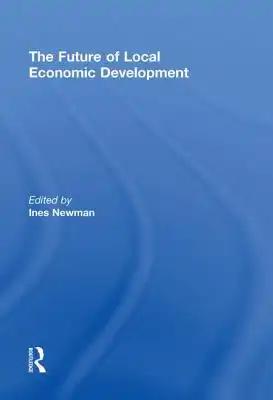 The Future of Local Economic Development