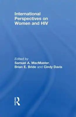 International Perspectives on Women and HIV