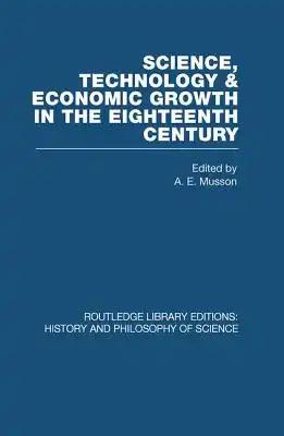 Science, technology and economic growth in the eighteenth century