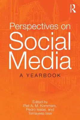 Perspectives on Social Media: A Yearbook