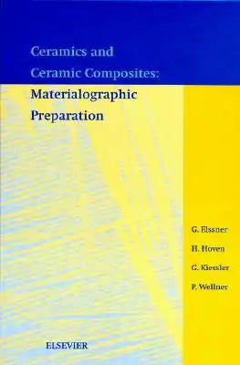 Ceramics and Ceramic Composites: Materialographic Preparation