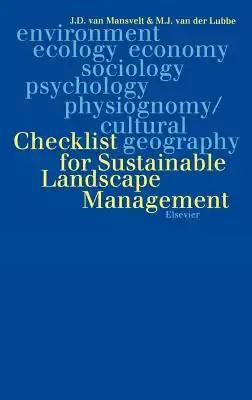 Checklist for Sustainable Landscape Management: Final Report of the EU Concerted Action Air3-Ct93-1210
