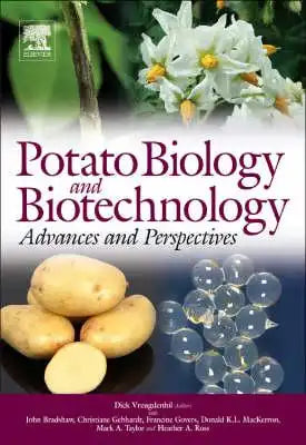 Potato Biology and Biotechnology: Advances and Perspectives