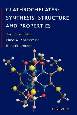 Clathrochelates: Synthesis, Structure and Properties