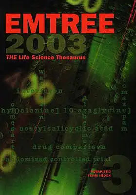 Emtree, the Life Science Thesaurus: Vol. 1: Alphabetical, Vol. 2: Tree Structure, Vol. 3: Permuted Term Index (Three-Volume Set)