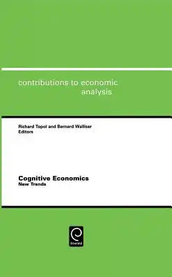 Cognitive Economics: New Trends