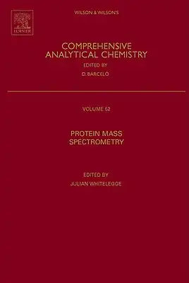 Protein Mass Spectrometry: Volume 52