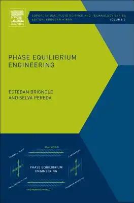 Phase Equilibrium Engineering: Volume 3