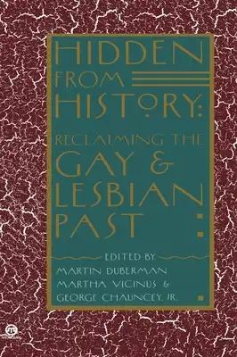 Hidden from History: Reclaiming the Gay and Lesbian Past