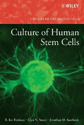 Culture of Human Stem Cells