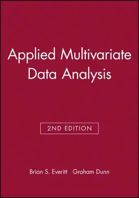 Applied Multivariate Data Analysis 2e