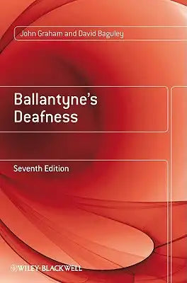 Ballantyne's Deafness 7th edit