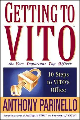Getting to Vito the Very Important Top Officer: 10 Steps to Vito's Office