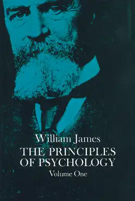 The Principles of Psychology, Vol. 1: Volume 1