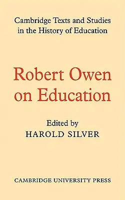 Robert Owen on Education