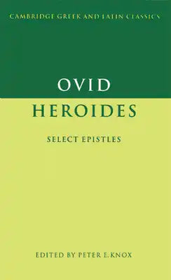 Ovid: Heroides Select Epistles