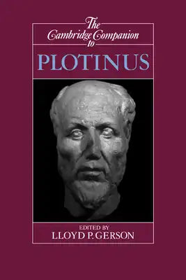 The Cambridge Companion to Plotinus