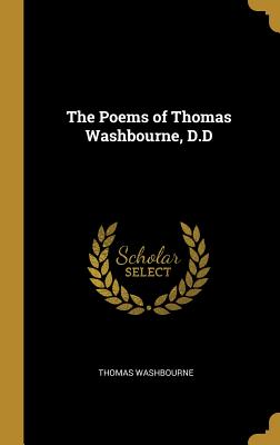 The Poems of Thomas Washbourne, D.D